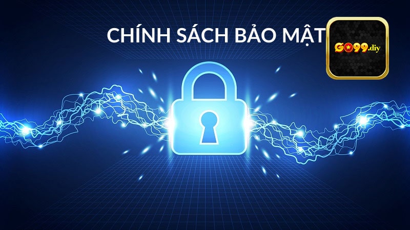 Tổng quan về Chính sách bảo mật Go99