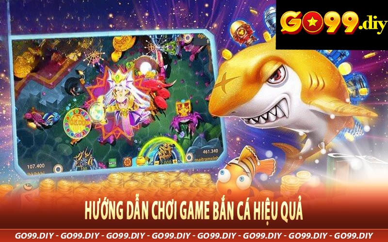 Hướng dẫn chơi game bắn cá hiệu quả