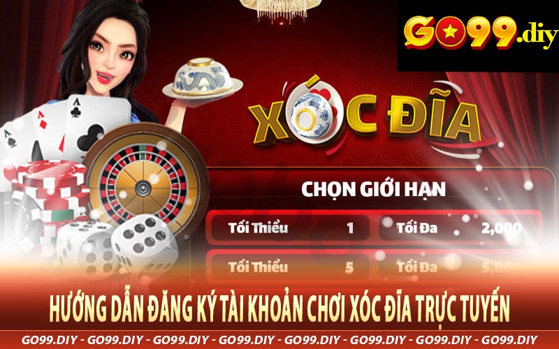 Hướng dẫn đăng ký tài khoản chơi xóc đĩa trực tuyến